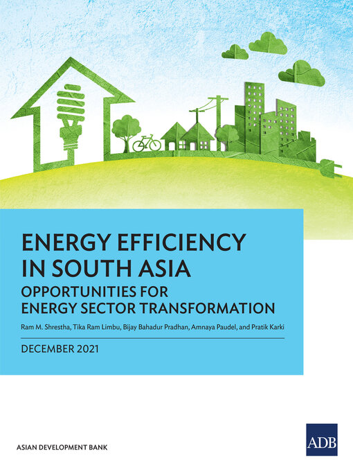 Title details for Energy Efficiency in South Asia by Asian Development Bank - Available
